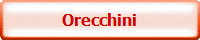 Orecchini