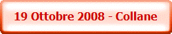 19 Ottobre 2008 - Collane